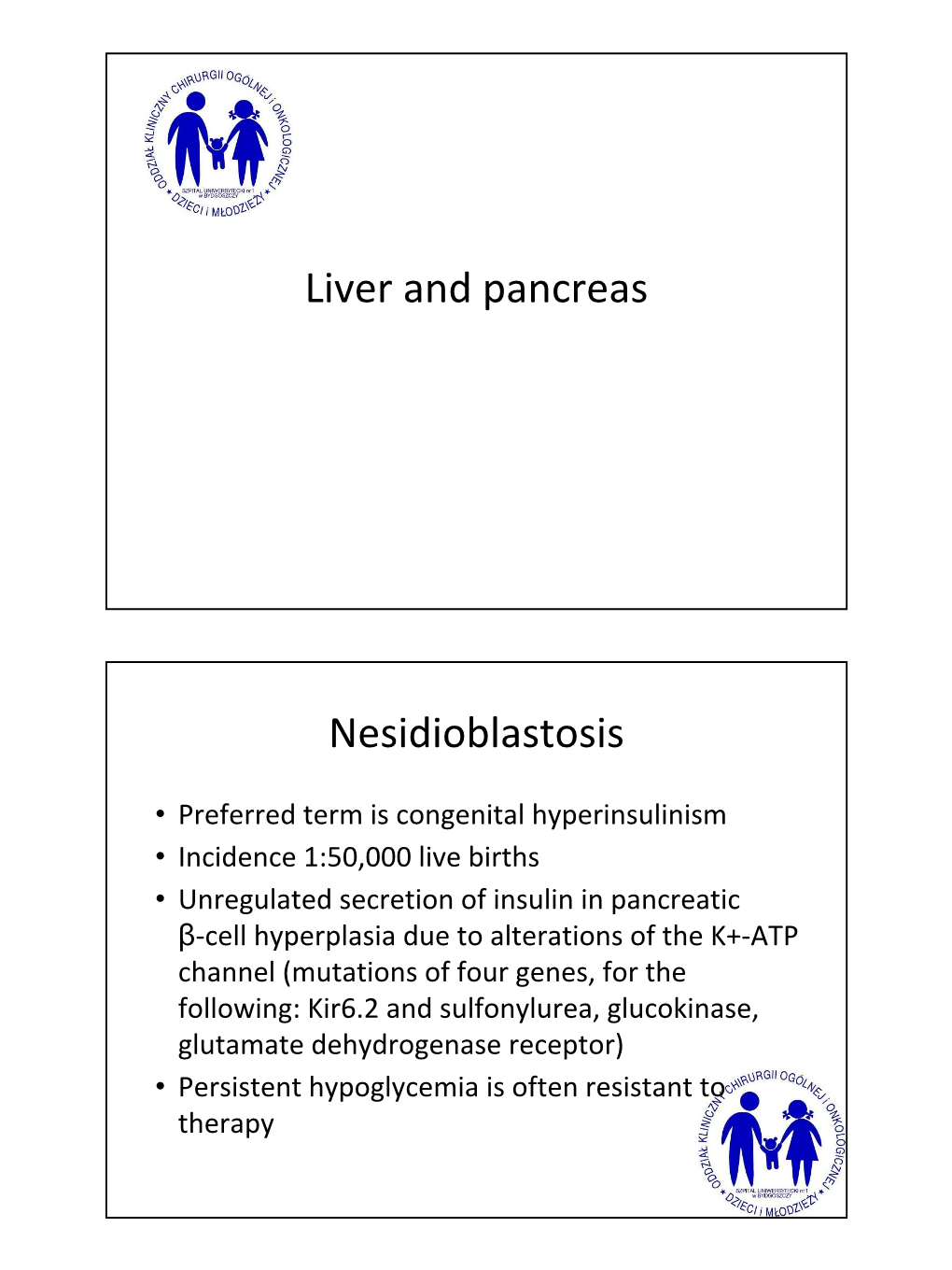 Liver and Pancreas Nesidioblastosis