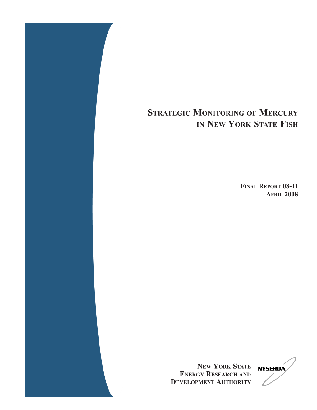 Stategic Monitoring of Mercury in New York State Fish