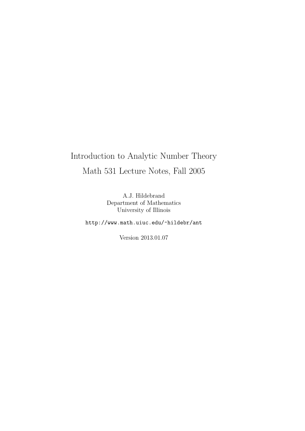 Introduction to Analytic Number Theory Math 531 Lecture Notes, Fall 2005