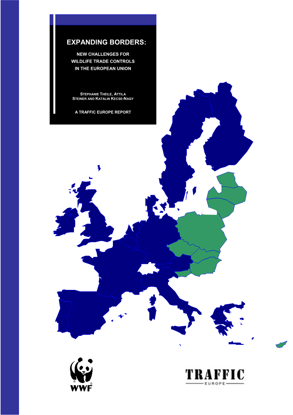 Expanding Borders: New Challenges for Wildlife Trade Controls in the European Union