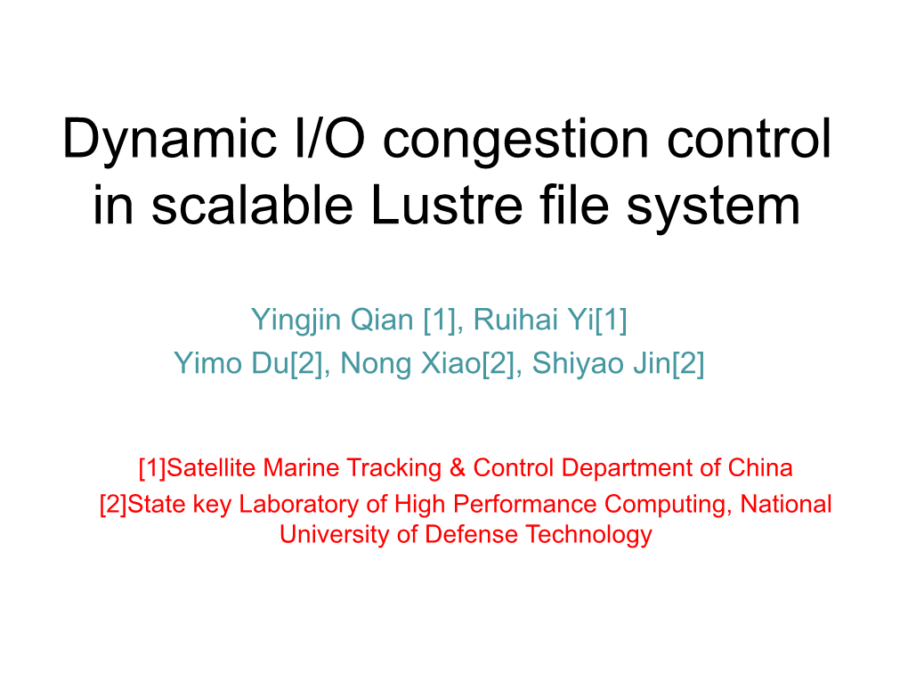 Dynamic I/O Congestion Control in Scalable Lustre File System