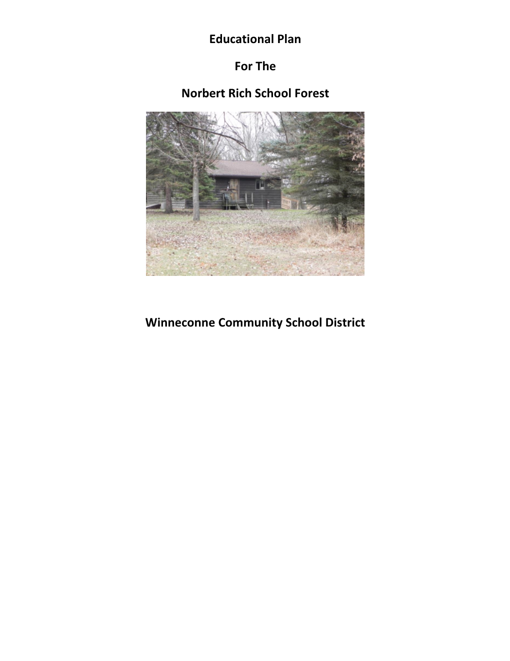 Educational Plan for the Norbert Rich School Forest Winneconne