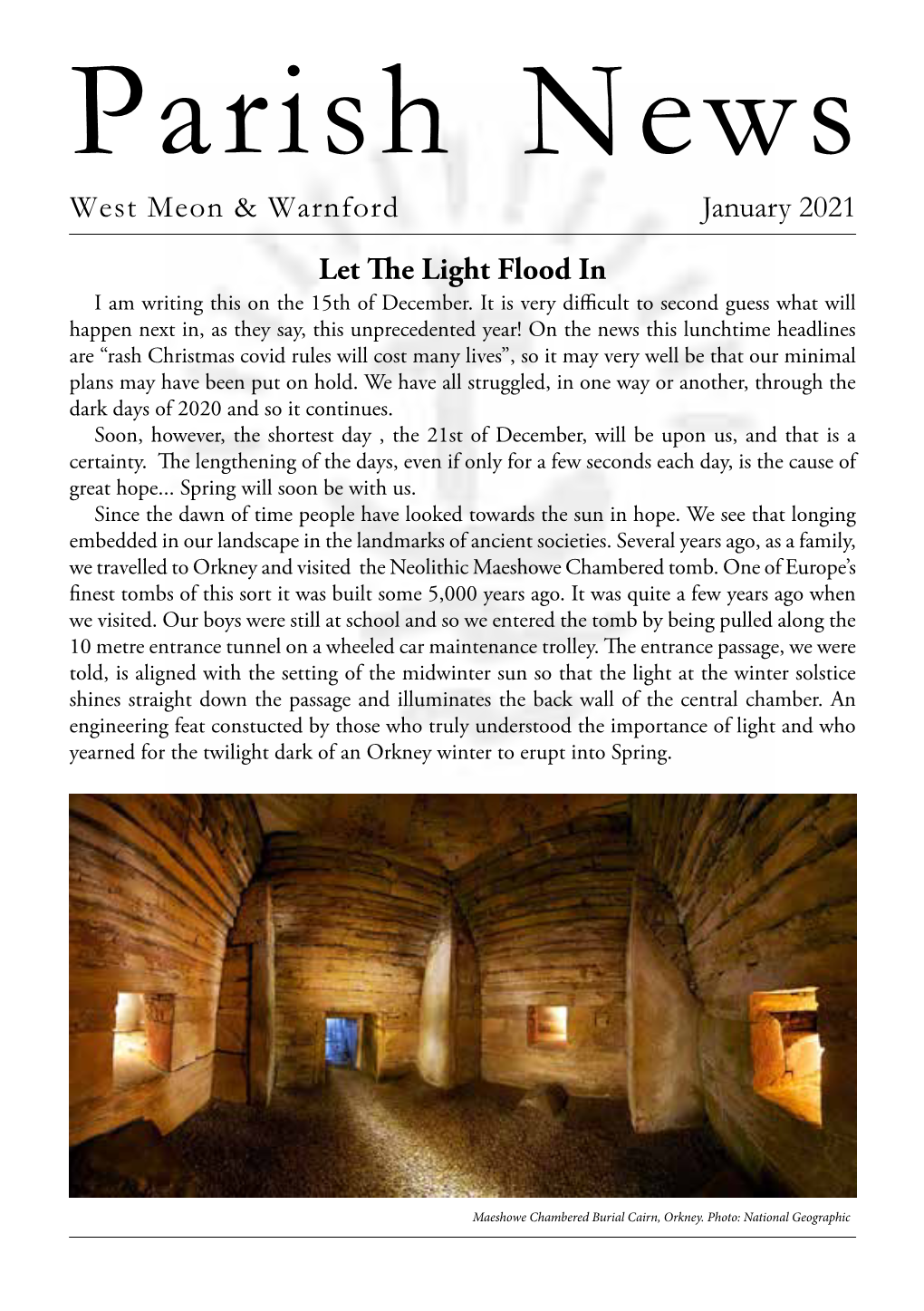 Parish News West Meon & Warnford January 2021 Let the Light Flood in I Am Writing This on the 15Th of December