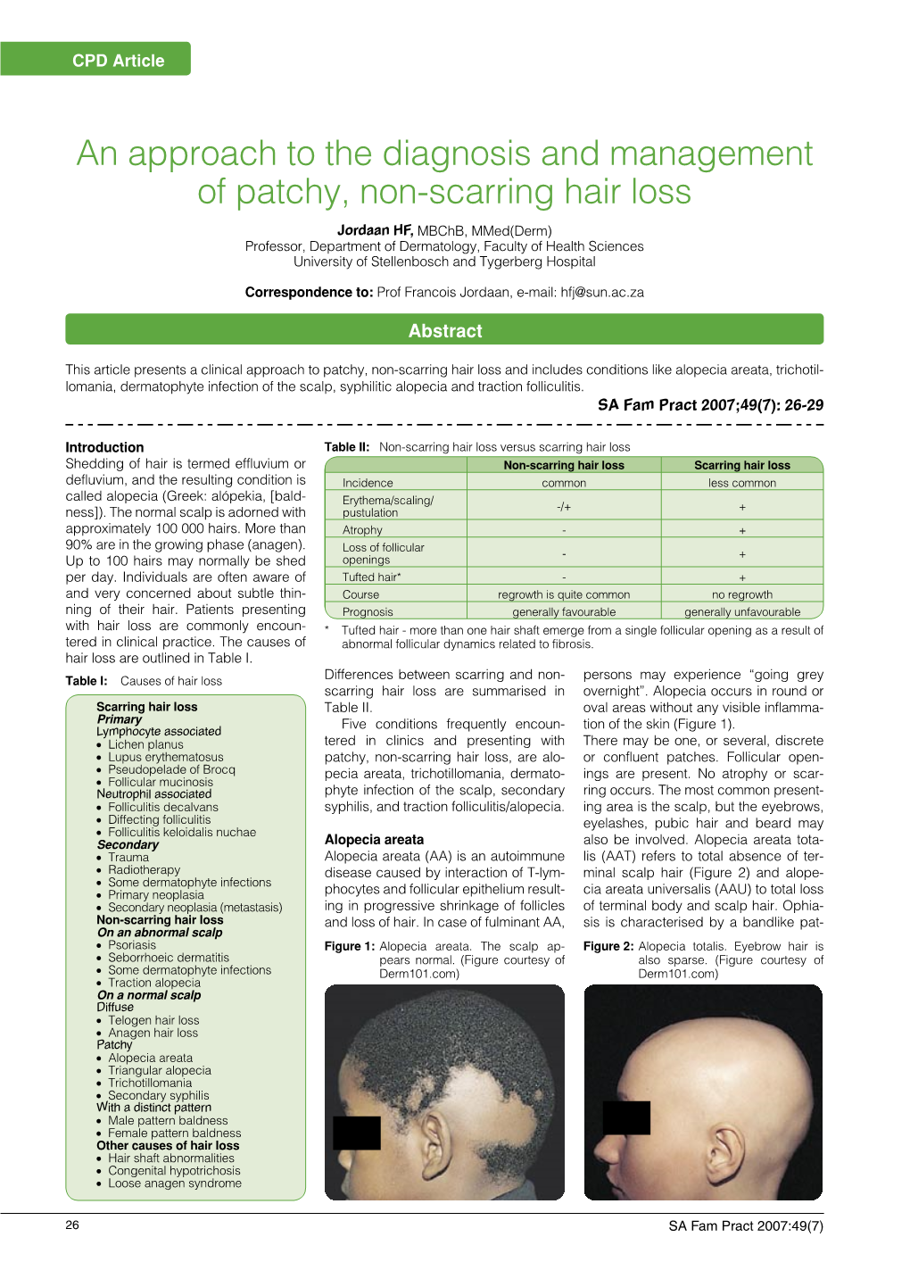An Approach to the Diagnosis and Management of Patchy, Non-Scarring Hair Loss