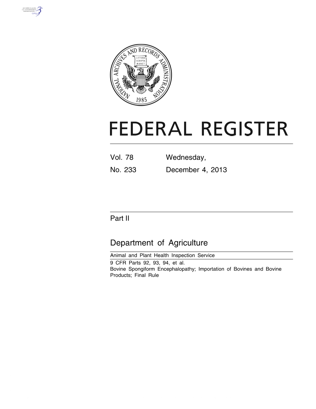 Bovine Spongiform Encephalopathy; Importation of Bovines and Bovine Products; Final Rule