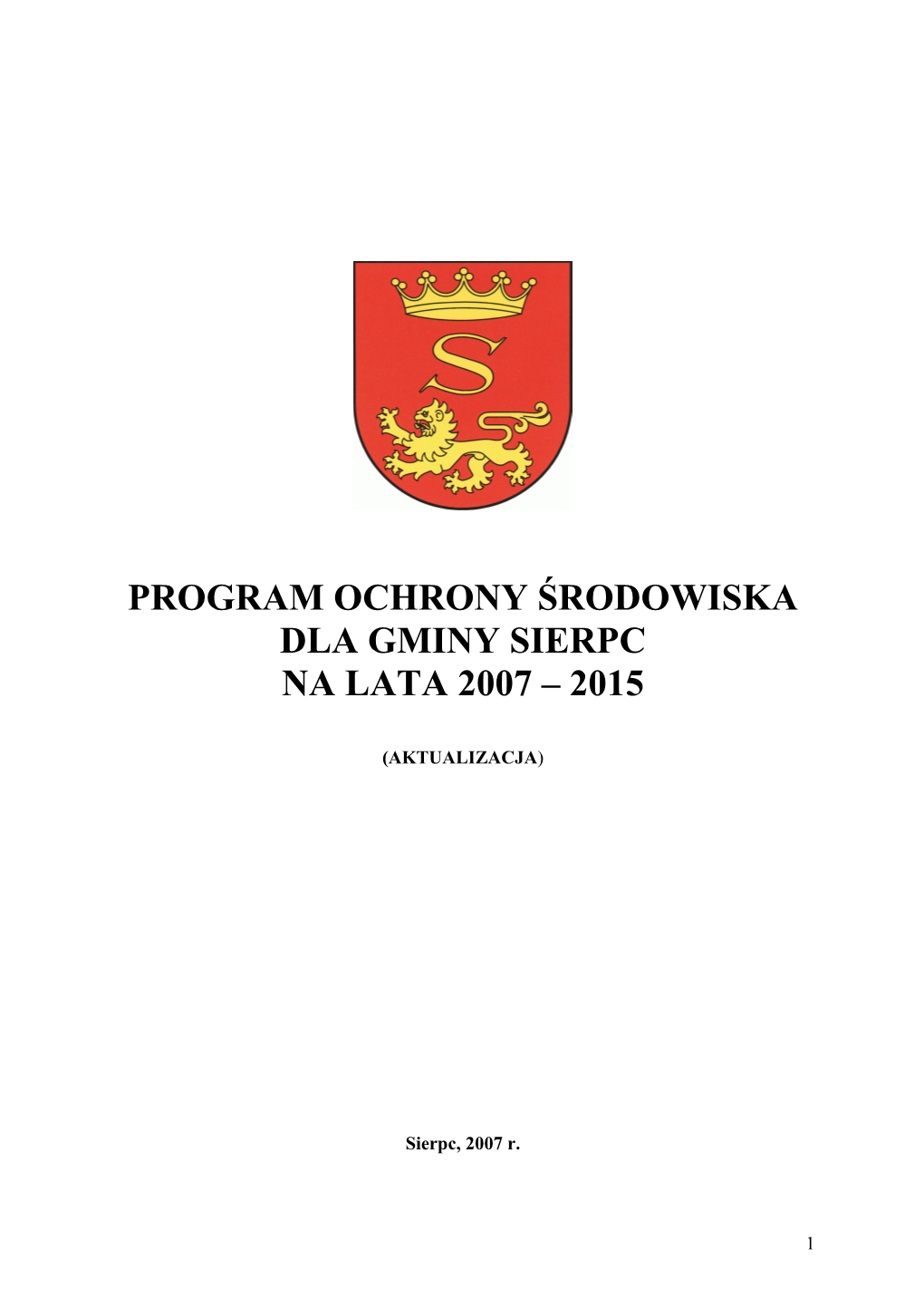 Program Ochrony Środowiska Dla Gminy Sierpc Na Lata 2007 – 2015