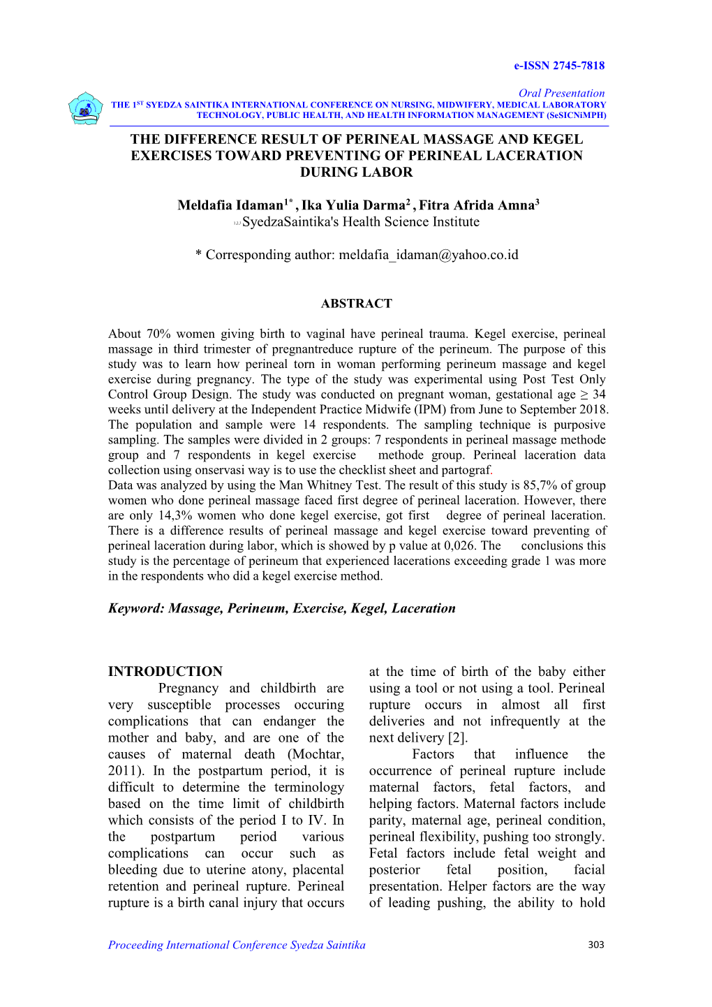 The Difference Result of Perineal Massage and Kegel Exercises Toward Preventing of Perineal Laceration During Labor