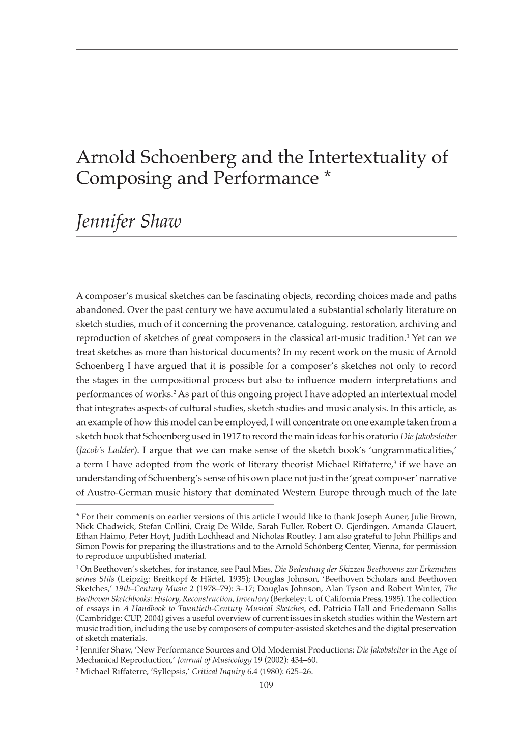 Arnold Schoenberg and the Intertextuality of Composing and Performance *