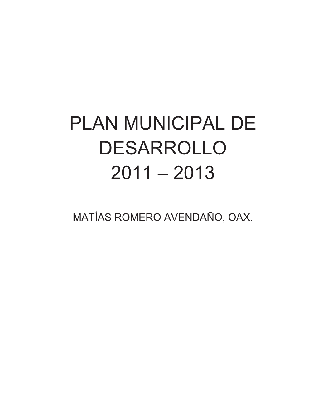 Plan Municipal De Desarrollo 2011 – 2013