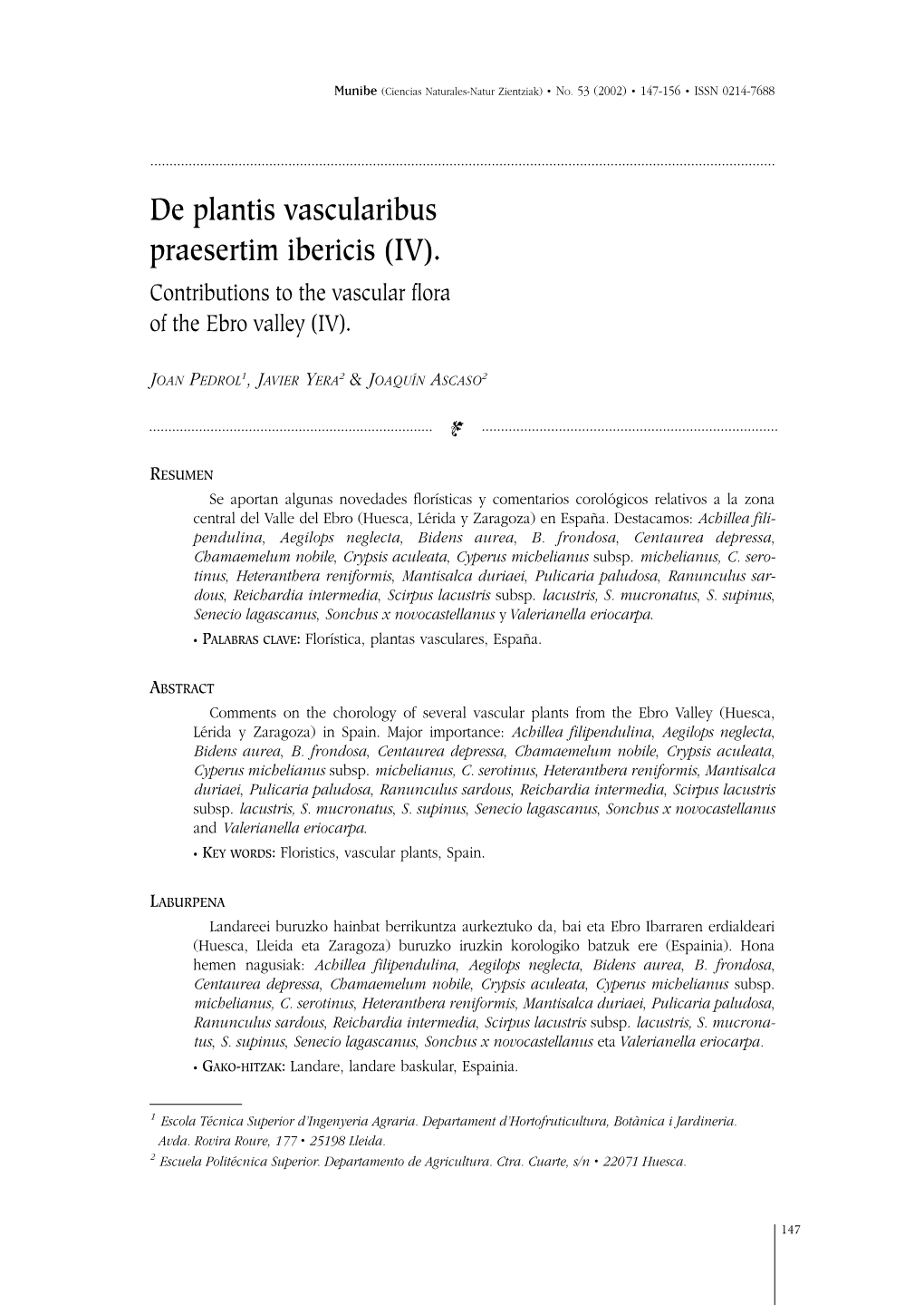 De Plantis Vascularibus Praesertim Ibericis (IV). Contributions to the Vascular Flora of the Ebro Valley (IV)