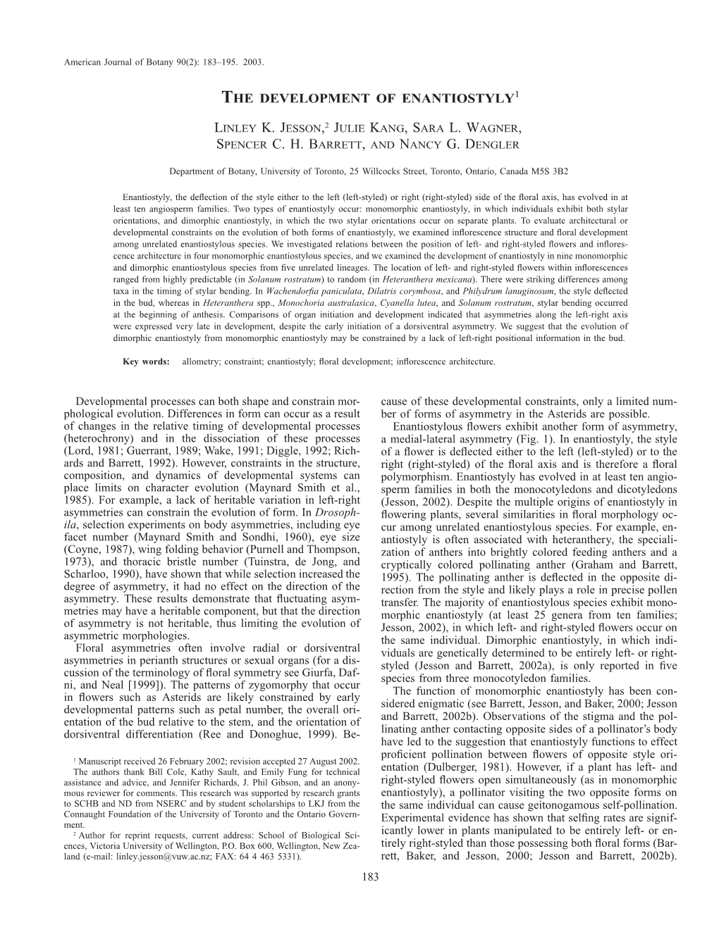 The Development of Enantiostyly1