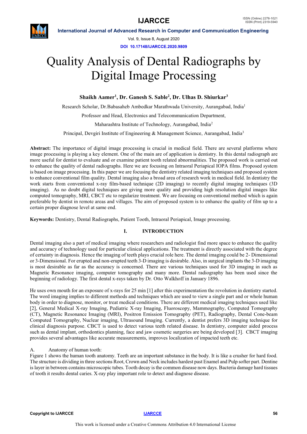 Quality Analysis of Dental Radiographs by Digital Image Processing