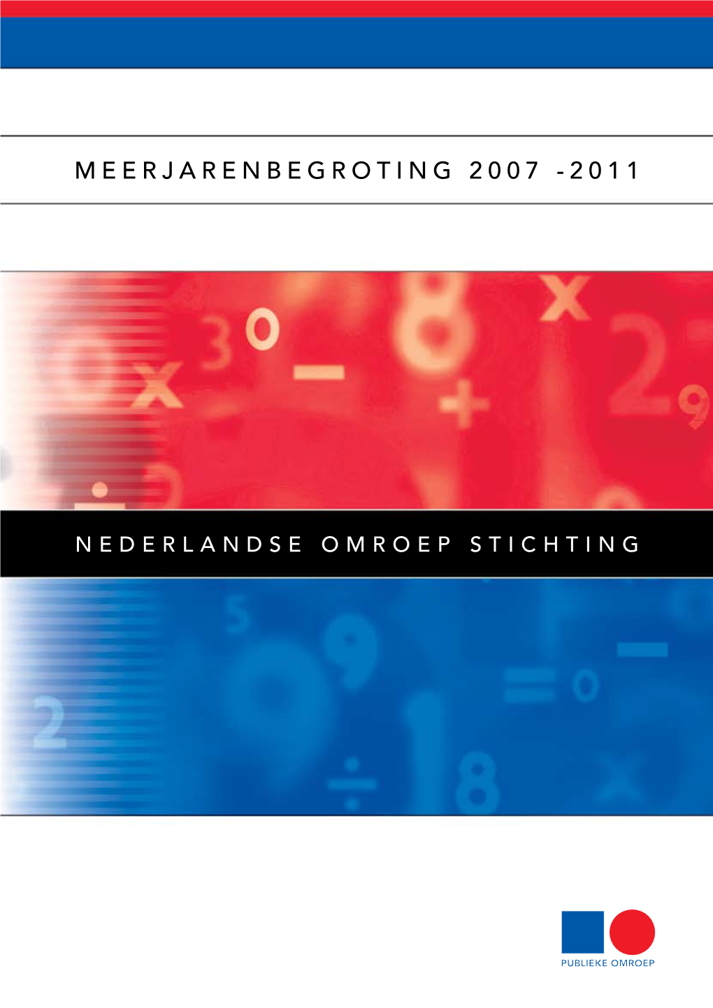 Meerjarenbegroting 2007 -2011