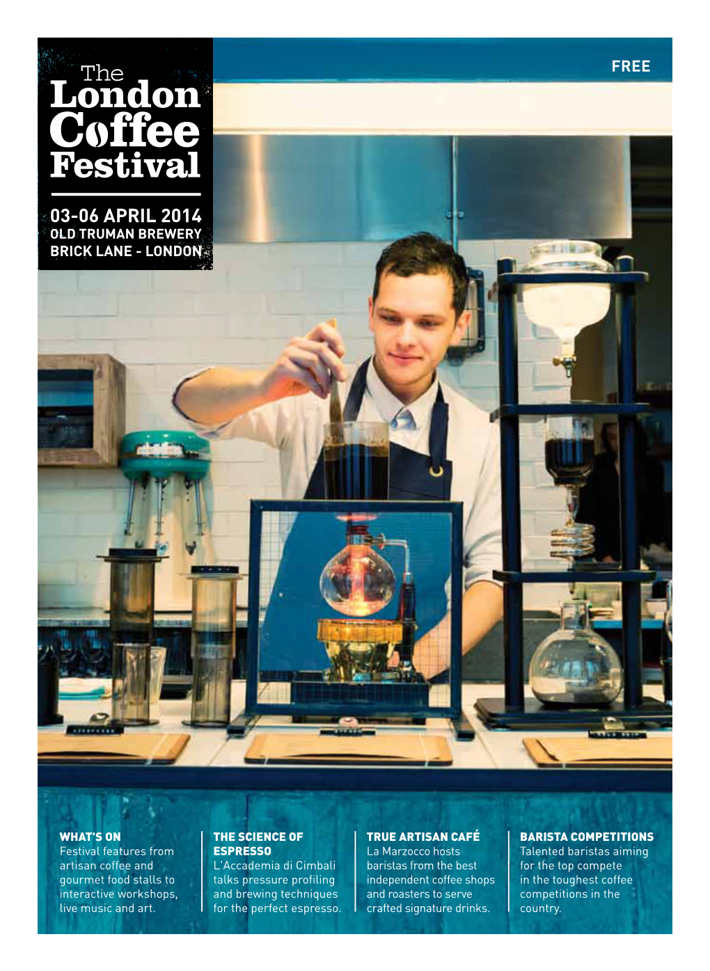 WHAT's on Festival Features from Artisan Coffee and Gourmet Food Stalls to Interactive Workshops, Live Music and Art. the SCIENC