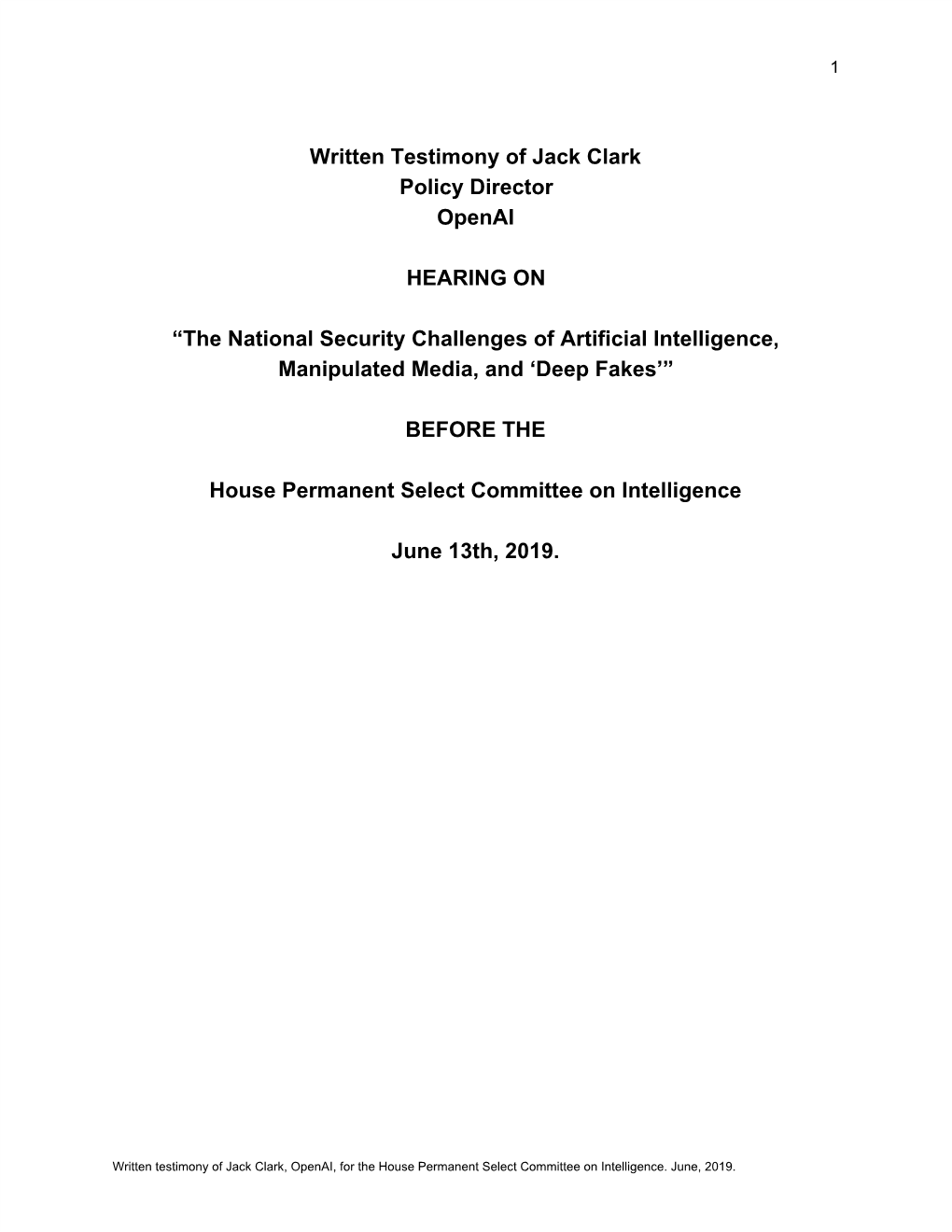 Written Testimony of Jack Clark Policy Director Openai HEARING ON