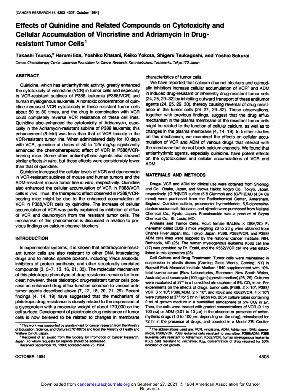 Effects of Quinidine and Related Compounds on Cytotoxicity and Cellular Accumulation of Vincristine and Adriamycin in Drug- Resistant Tumor Cells1