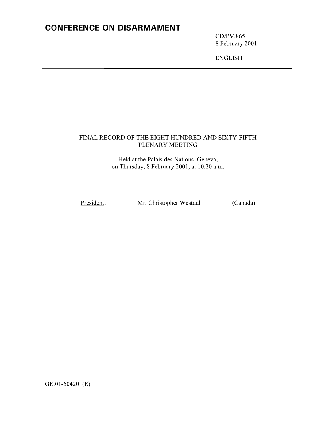 CONFERENCE on DISARMAMENT CD/PV.865 8 February 2001