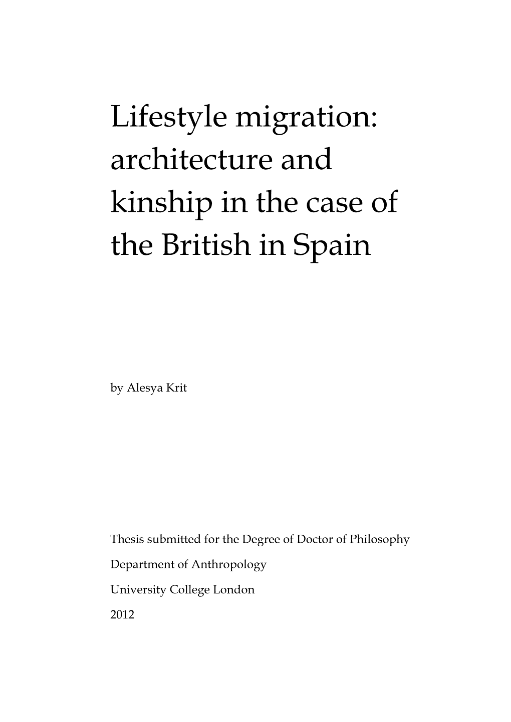 Lifestyle Migration: Architecture and Kinship in the Case of the British in Spain