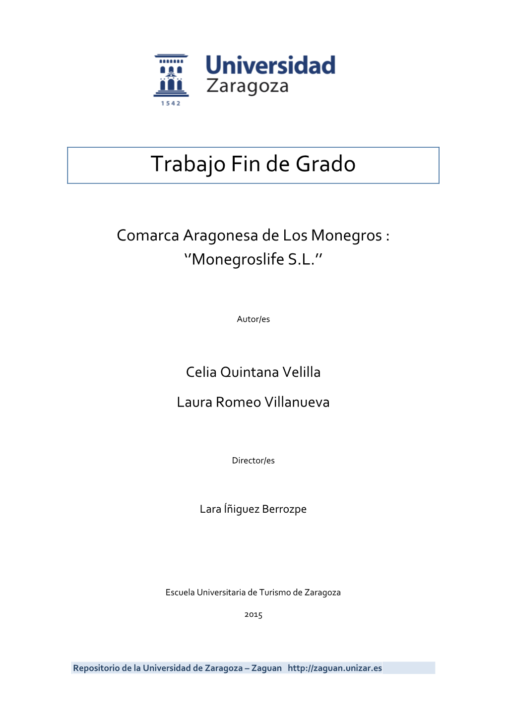 Comarca Aragonesa De Los Monegros : ''Monegroslife