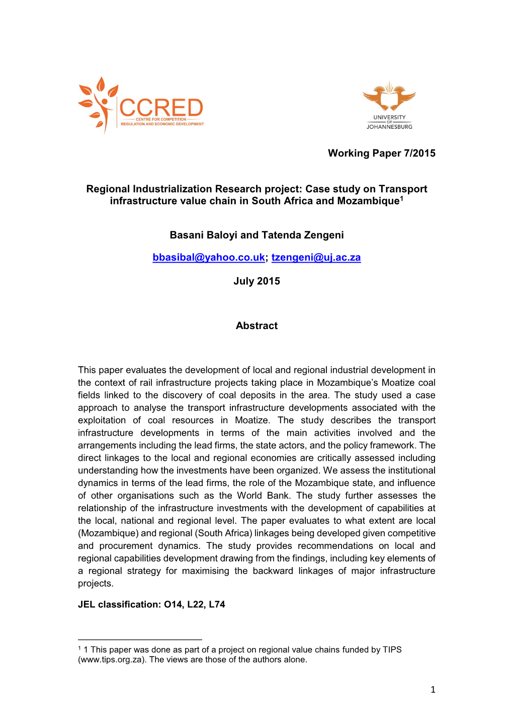 1 Working Paper 7/2015 Regional Industrialization Research Project: Case Study on Transport Infrastructure Value Chain in South