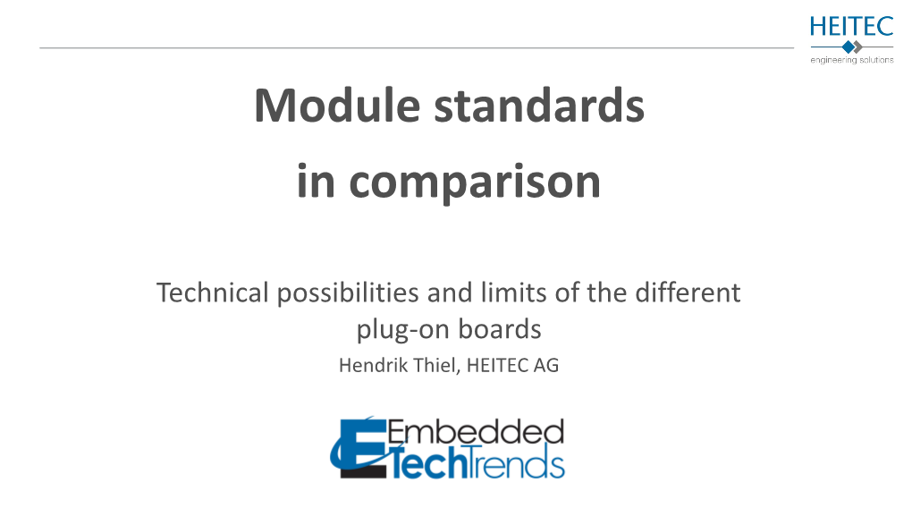 Module Standards in Comparison