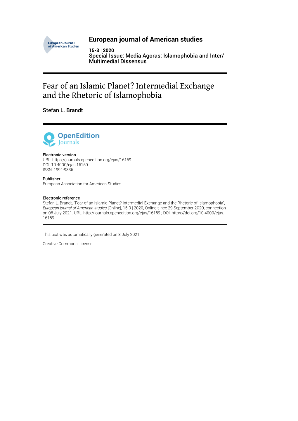 European Journal of American Studies, 15-3 | 2020 Fear of an Islamic Planet? Intermedial Exchange and the Rhetoric of Islamophobia 2