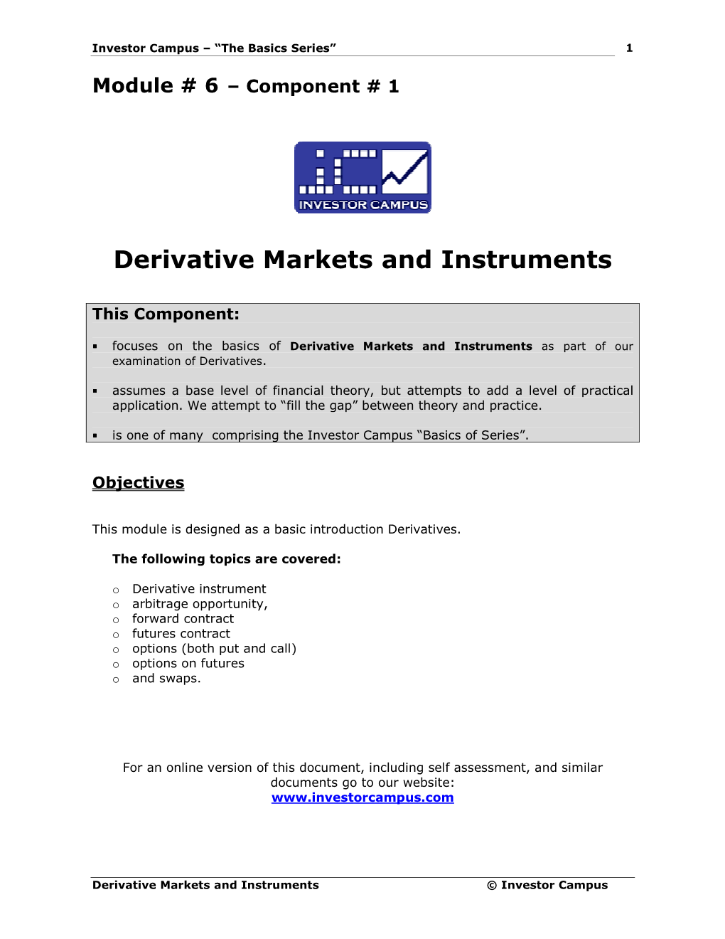 Derivative Markets and Instruments