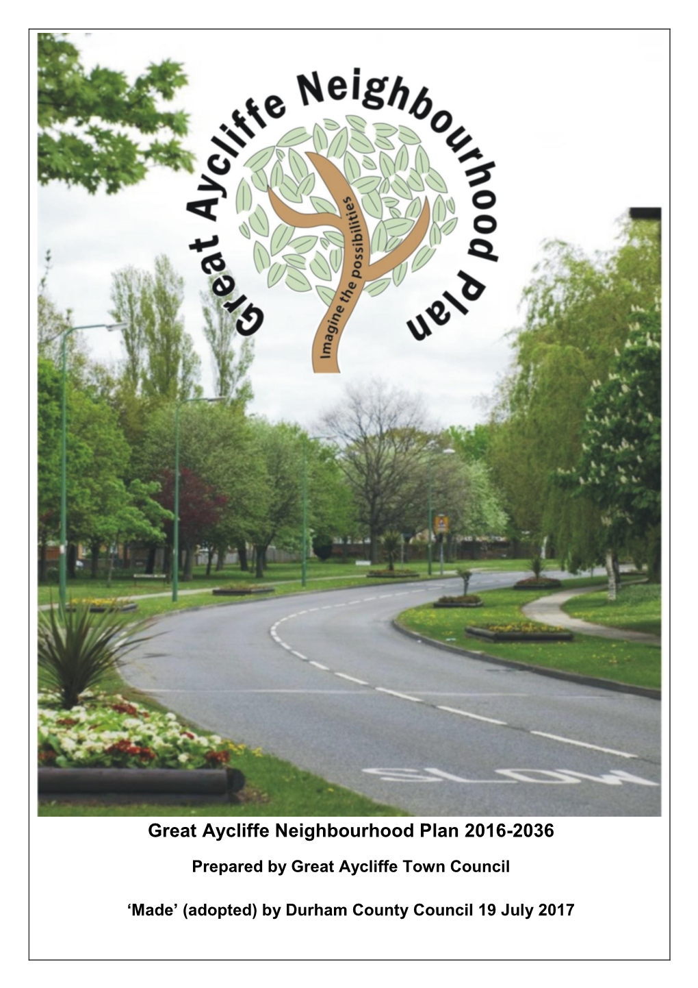 Great Aycliffe Neighbourhood Plan 2016-2036