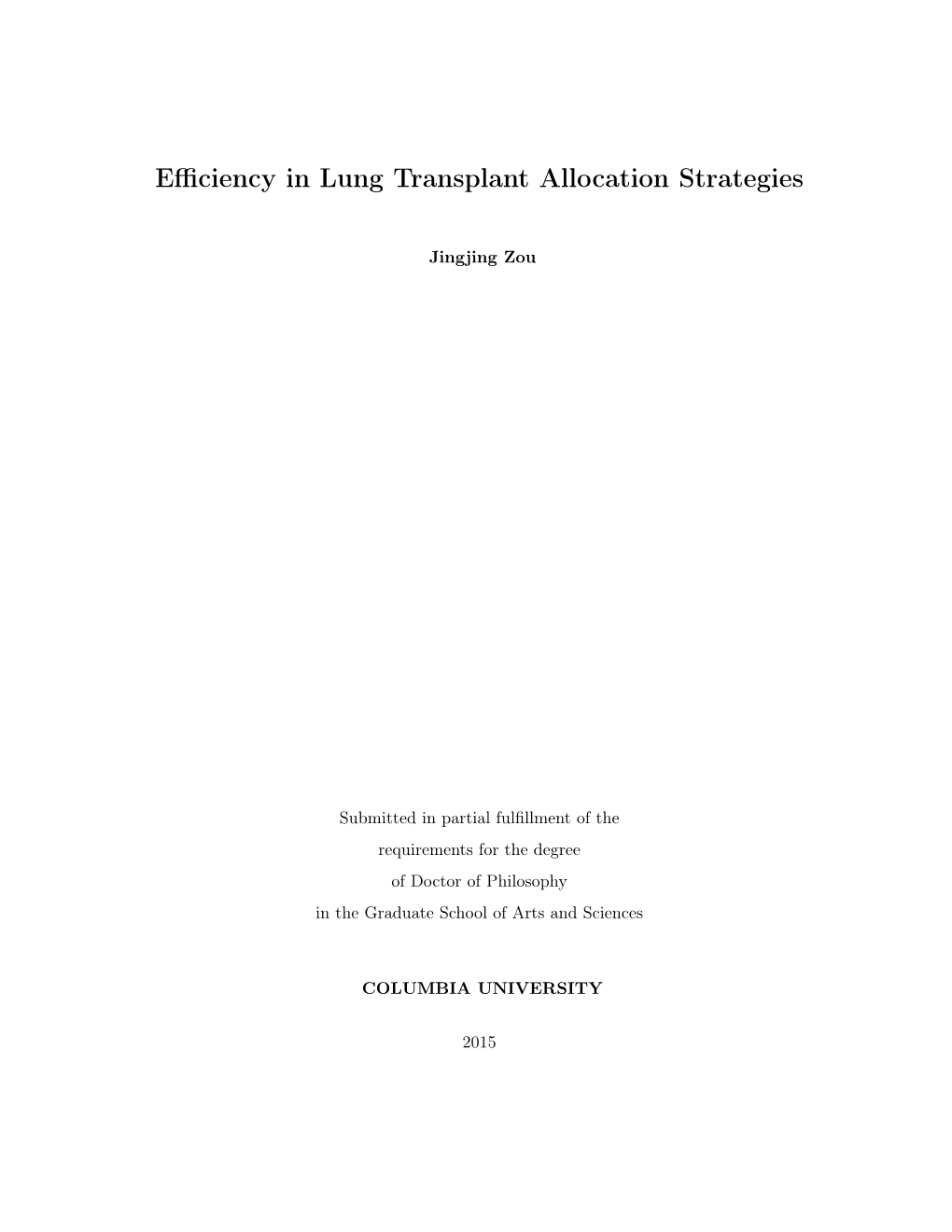 Efficiency in Lung Transplant Allocation Strategies