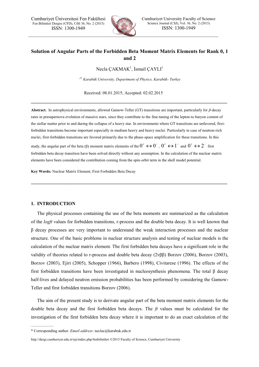 Solution of Angular Parts of the Forbidden Beta Moment Matrix Elements for Rank 0, 1 and 2