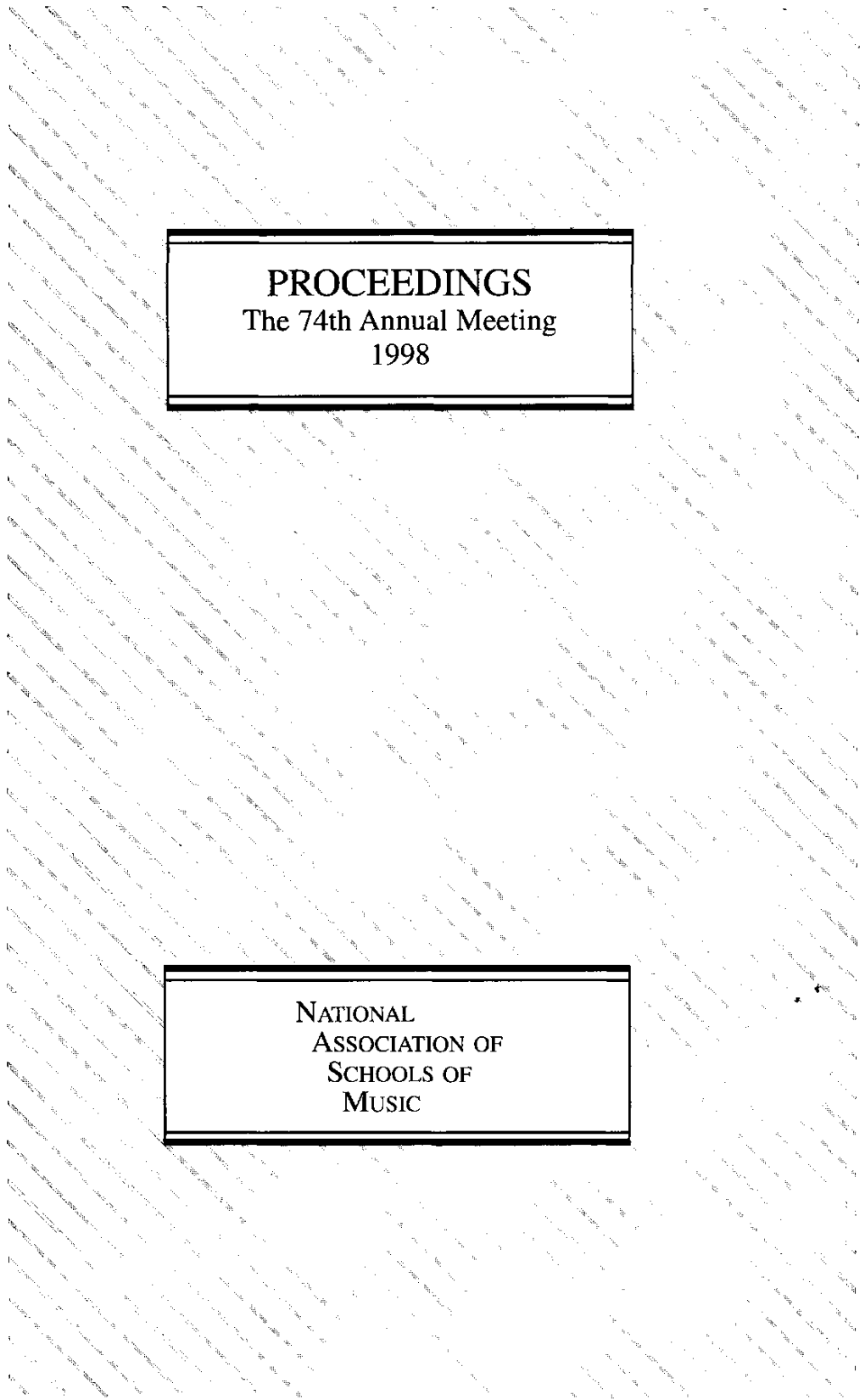 Proceedings, the 74Th Annual Meeting, 1998