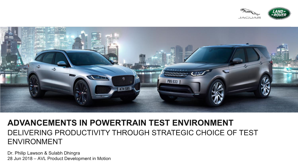 Advancements in Powertrain Test Environment Delivering Productivity Through Strategic Choice of Test Environment