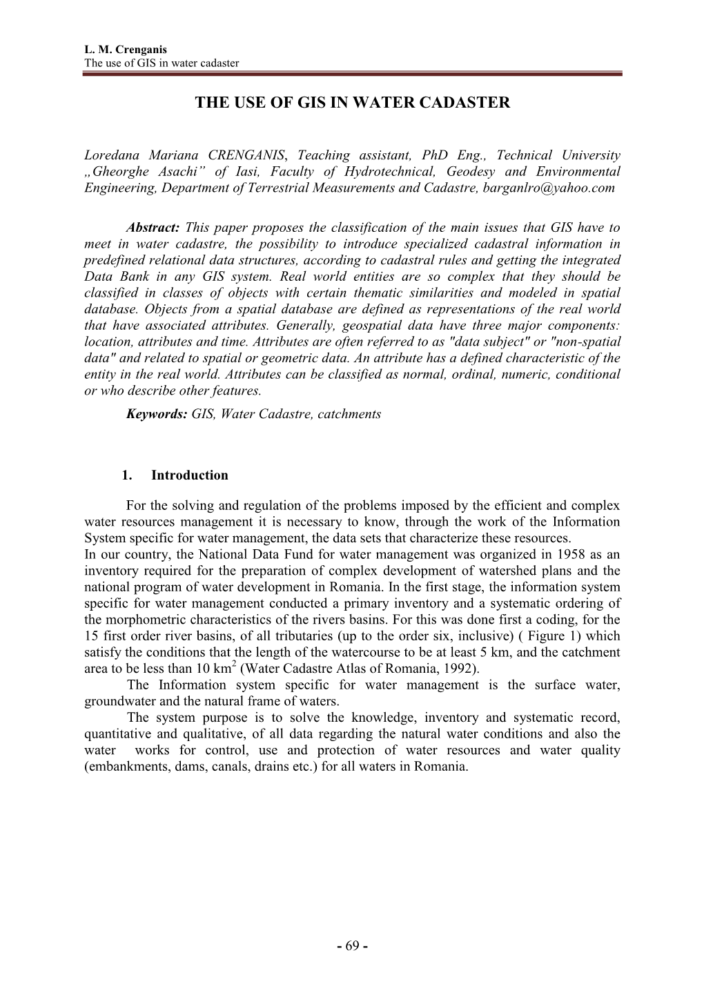 Current Trends on Monitoring the Deformations of Studied