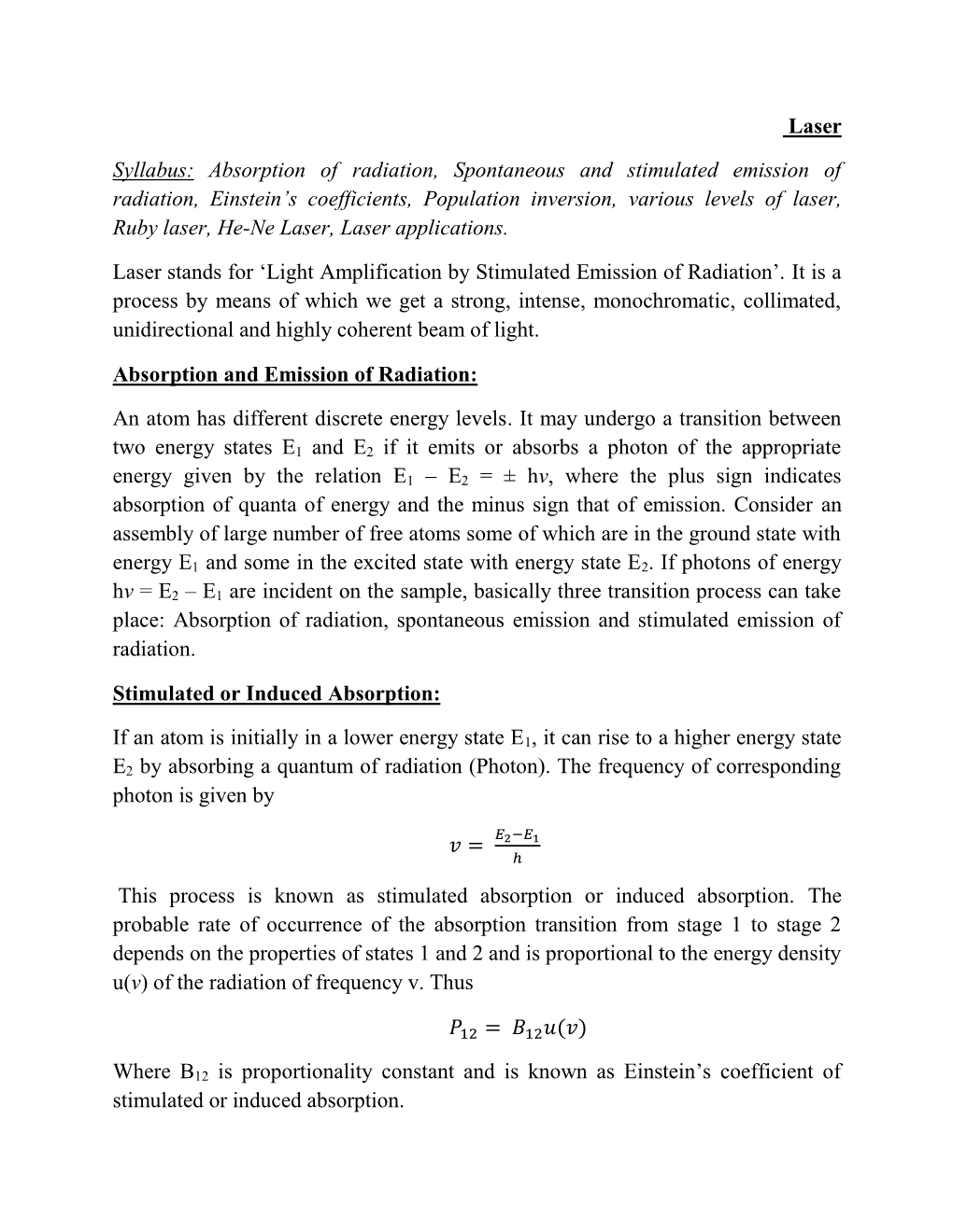 Absorption of Radiation, Spontaneous and Stimulated Emission Of