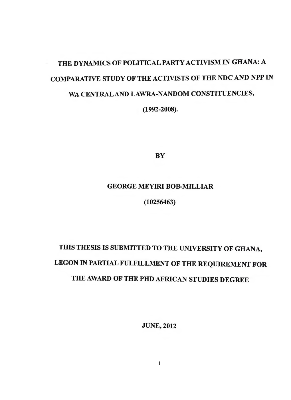 The Dynamics of Political Party Activism in Ghana: A