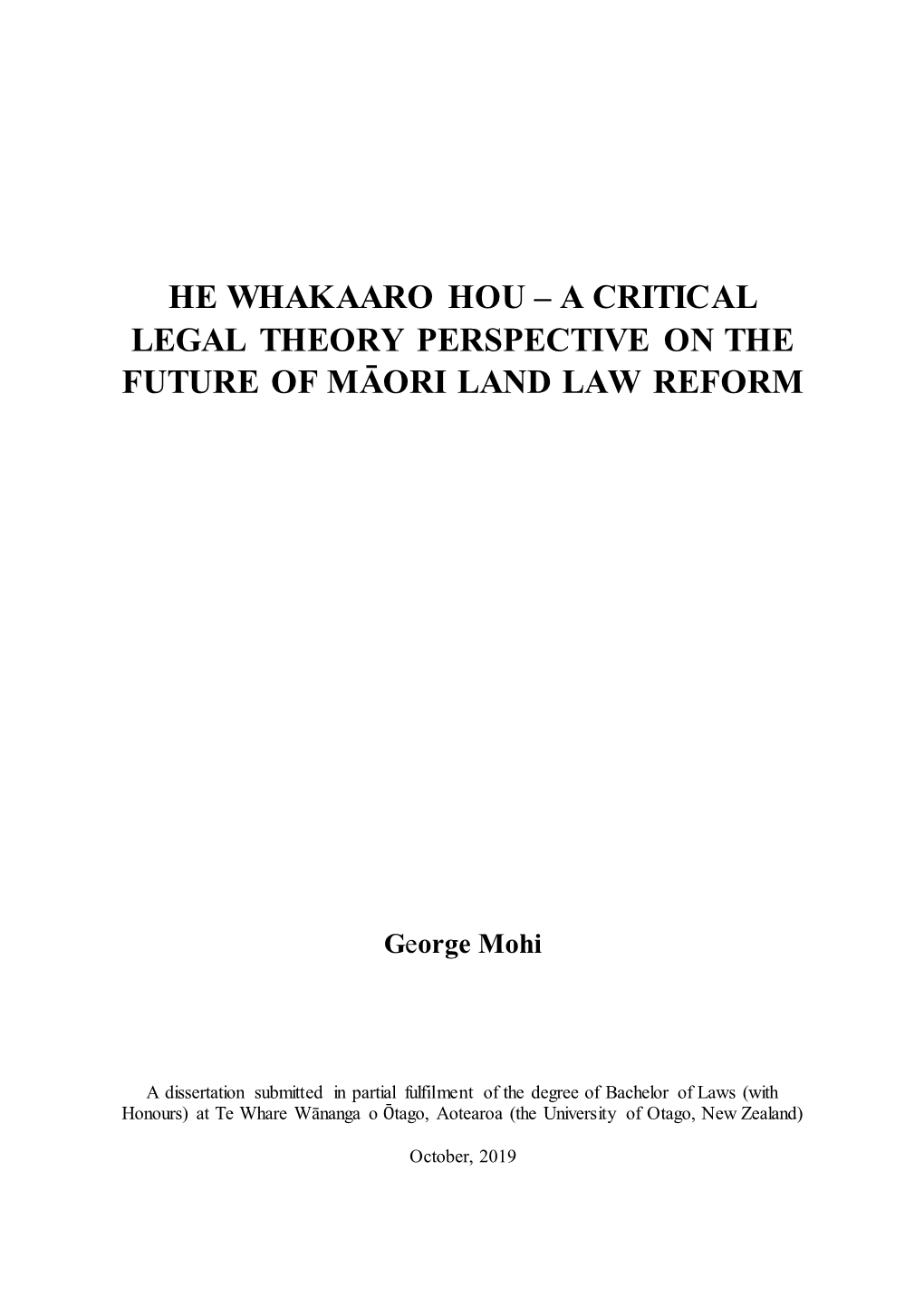 A Critical Legal Theory Perspective on the Future of Māori Land Law Reform