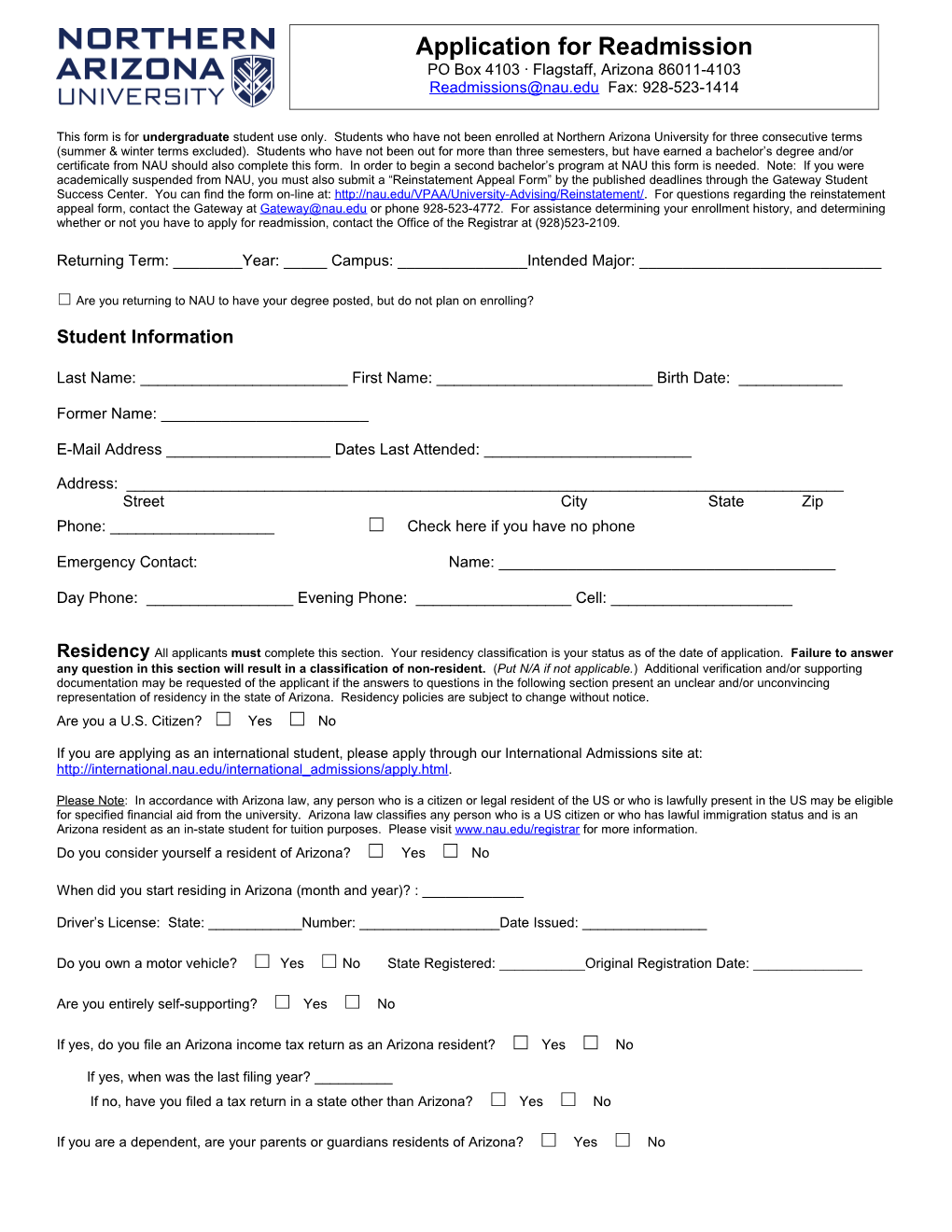 This Form Is for Undergraduate Student Use Only. Students Who Have Not Been Enrolled At