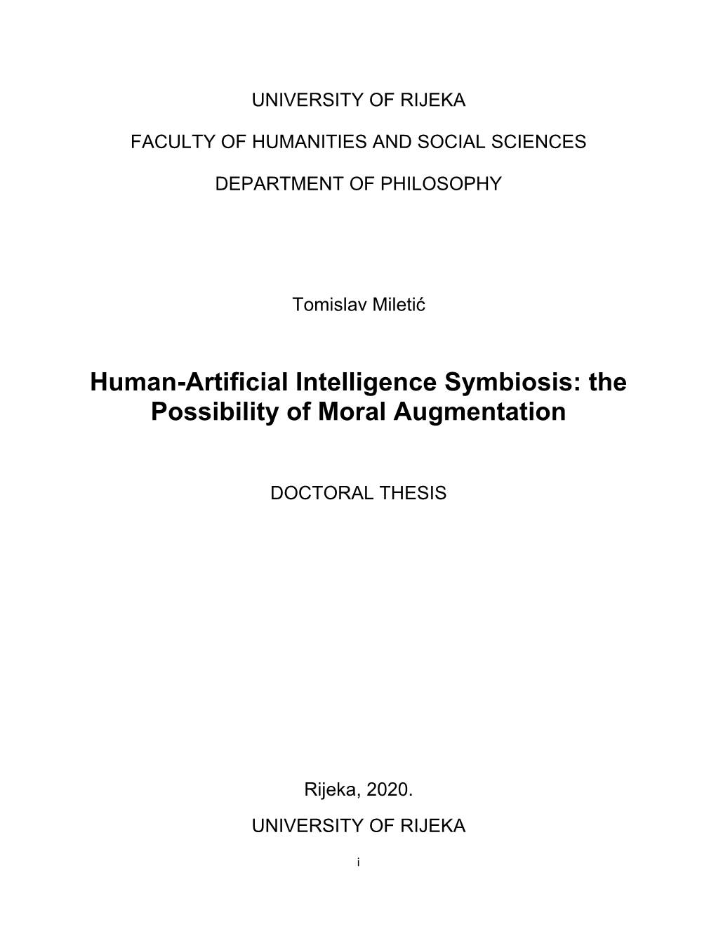 Human-Artificial Intelligence Symbiosis: the Possibility of Moral Augmentation