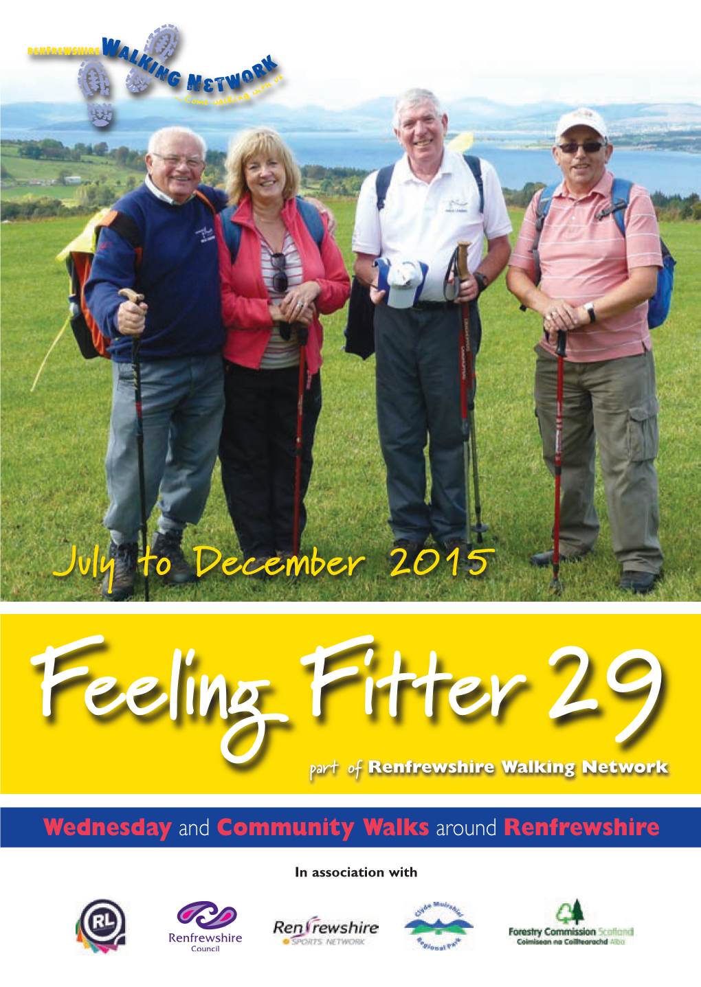 July to December 2015 Feeling Fitter 29 Part of Renfrewshire Walking Network