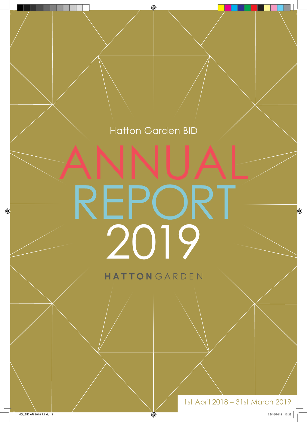 Hatton Garden BID ANNUAL REPORT 2019