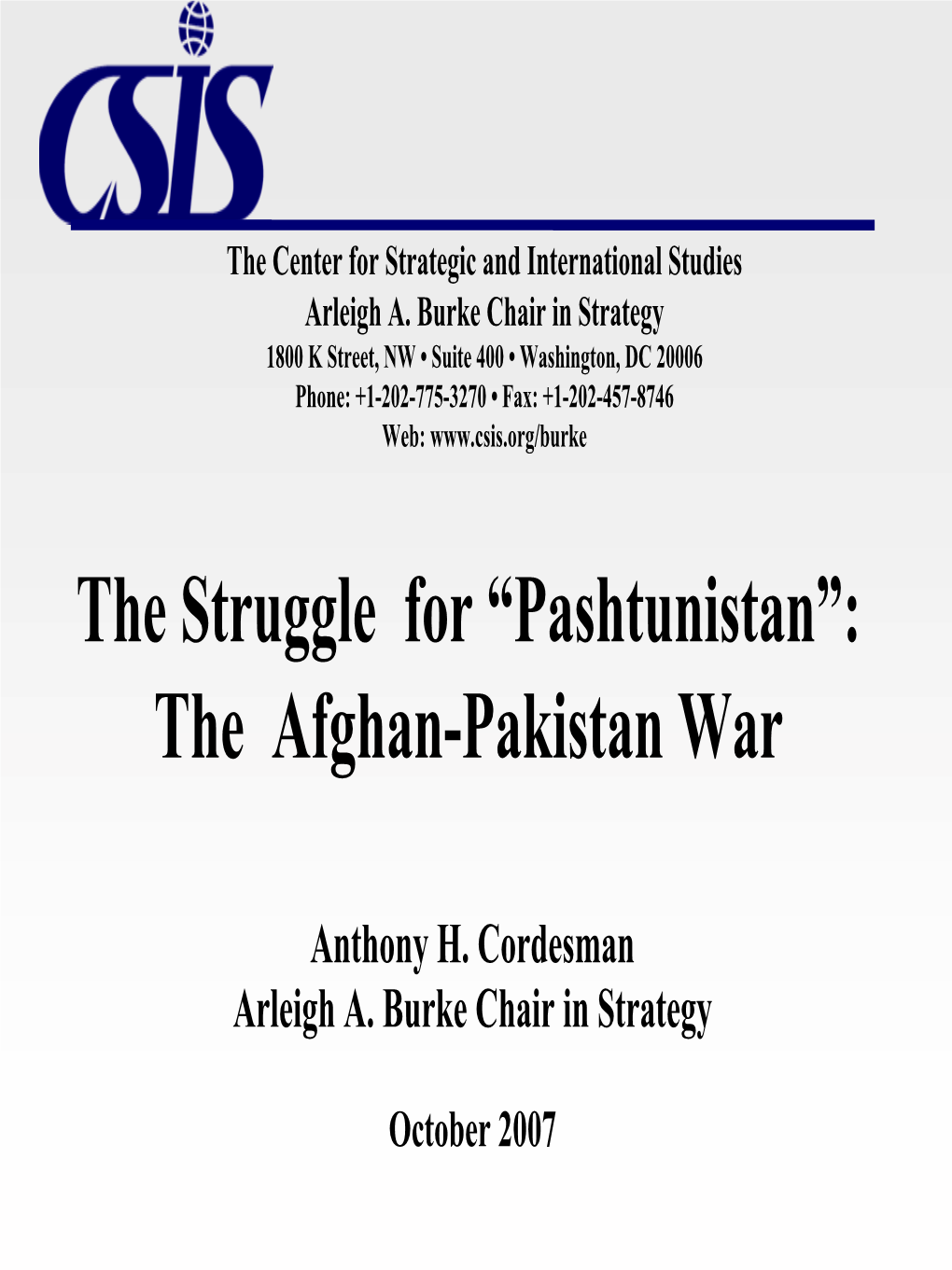 “Pashtunistan”: the Afghan-Pakistan War