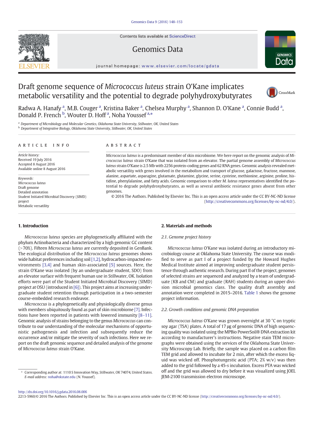 Draft Genome Sequence of Micrococcus Luteus Strain O'kane Implicates Metabolic Versatility and the Potential to Degrade Polyhydroxybutyrates