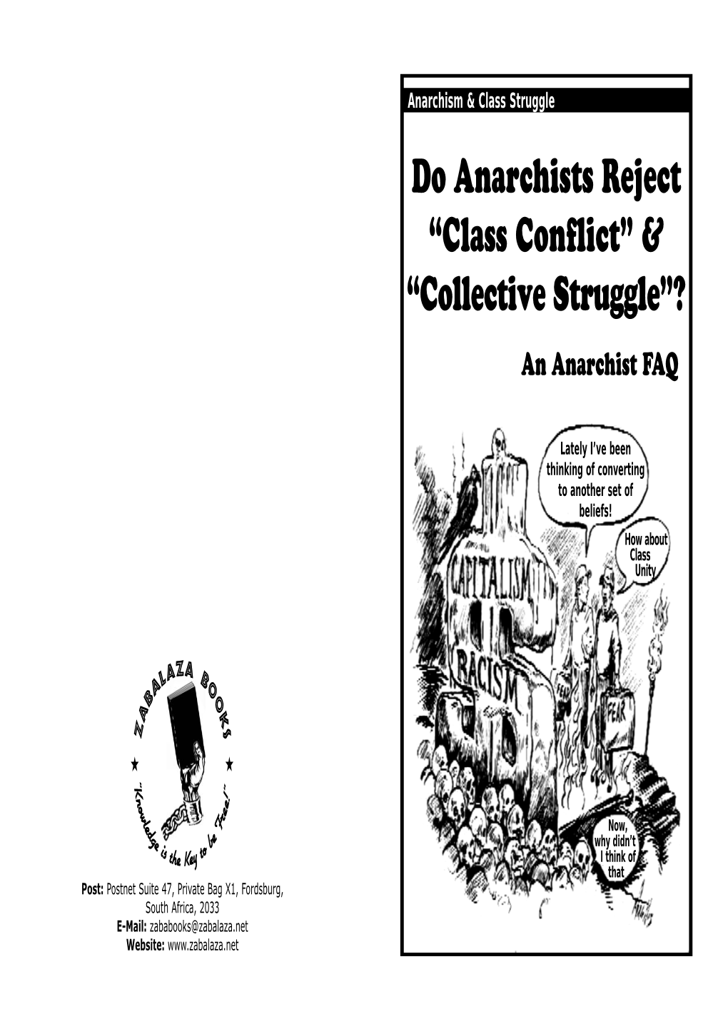 Do Anarchists Reject “Class Conflict” & “Collective Struggle”?