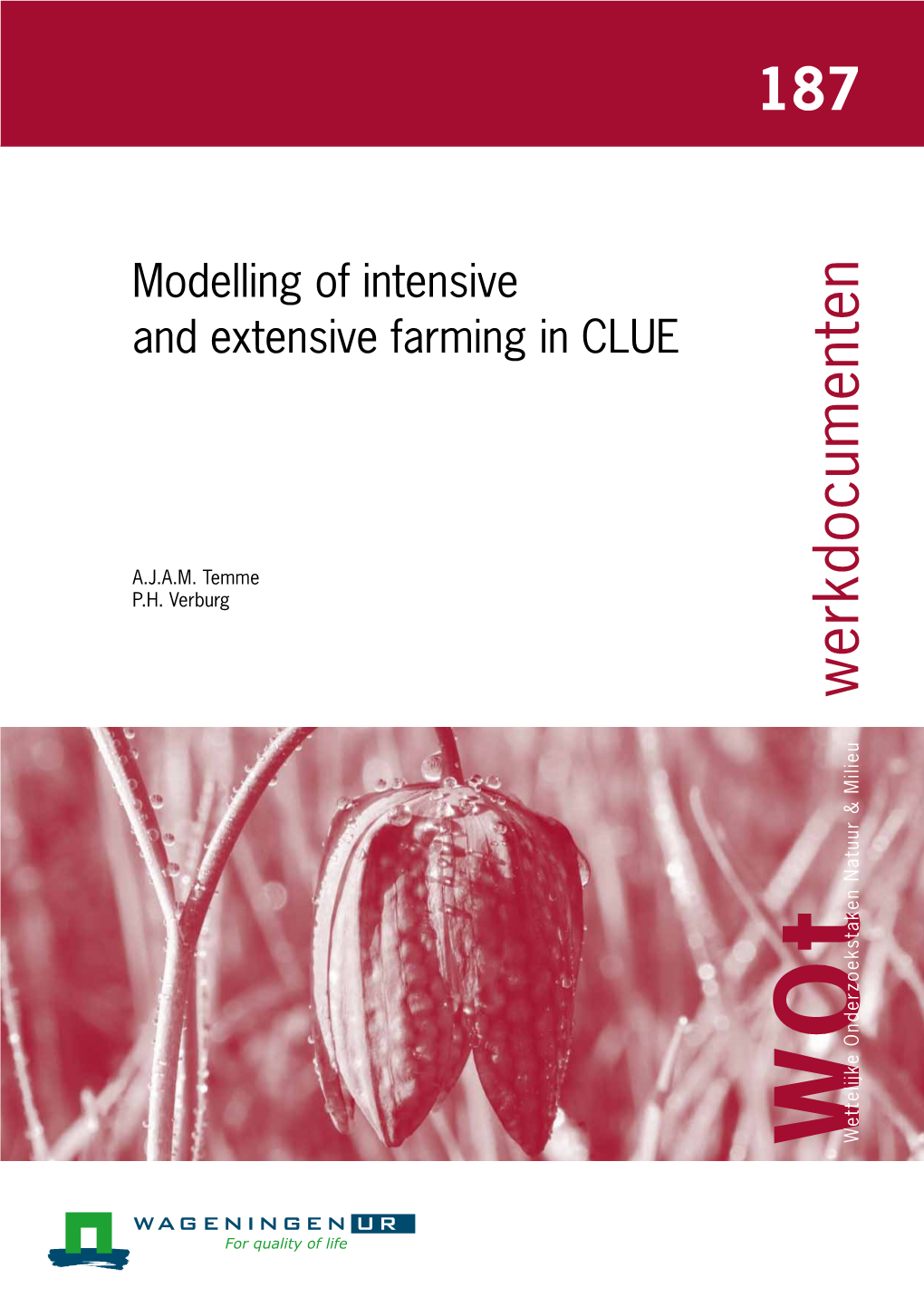 Modelling of Intensive and Extensive Farming in CLUE