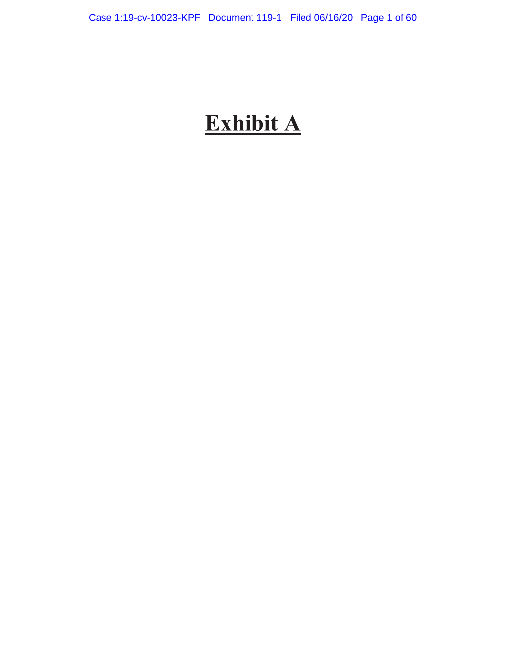 Exhibit a Case 1:19-Cv-10023-KPF Document 119-1 Filed 06/16/20 Page 2 of 60 CONFIDENTIAL