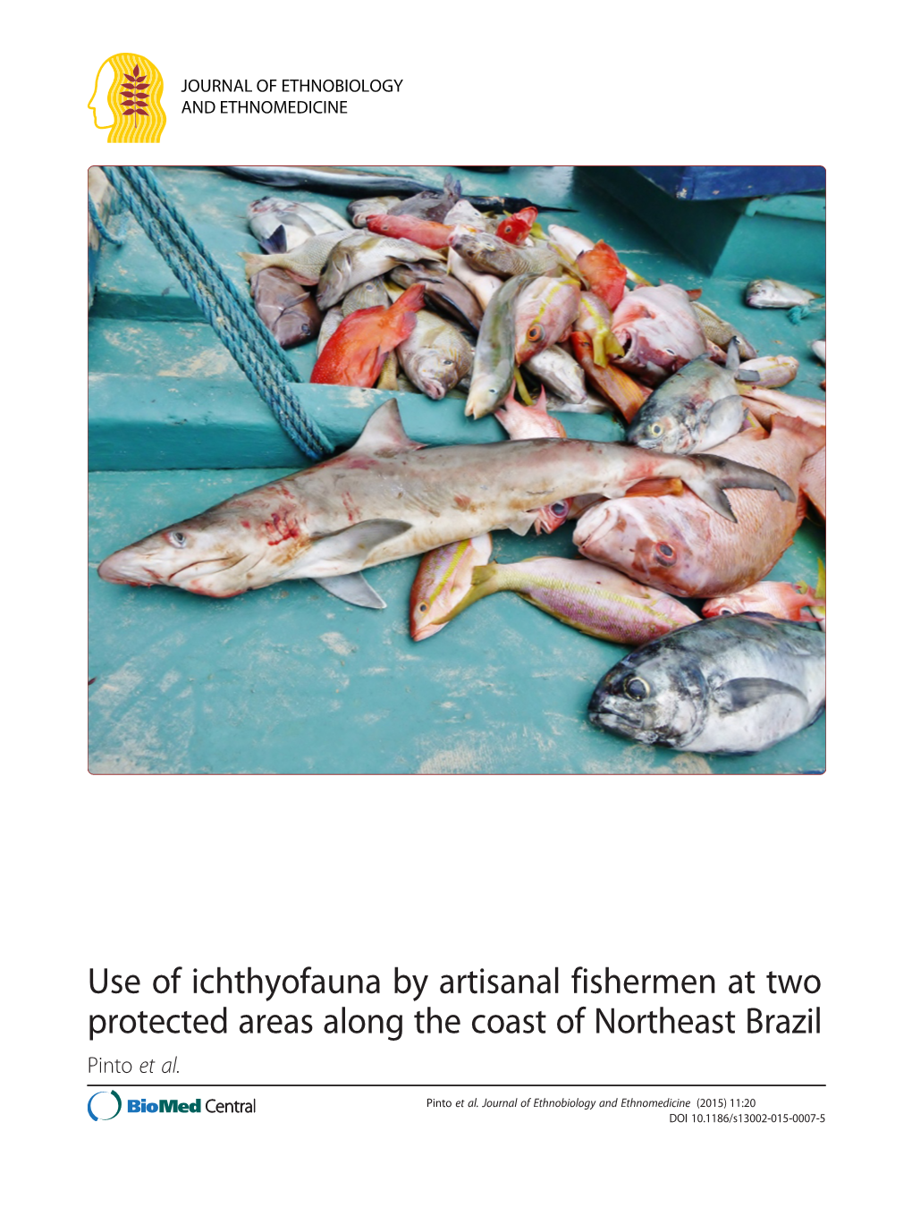 Use of Ichthyofauna by Artisanal Fishermen at Two Protected Areas Along the Coast of Northeast Brazil Pinto Et Al