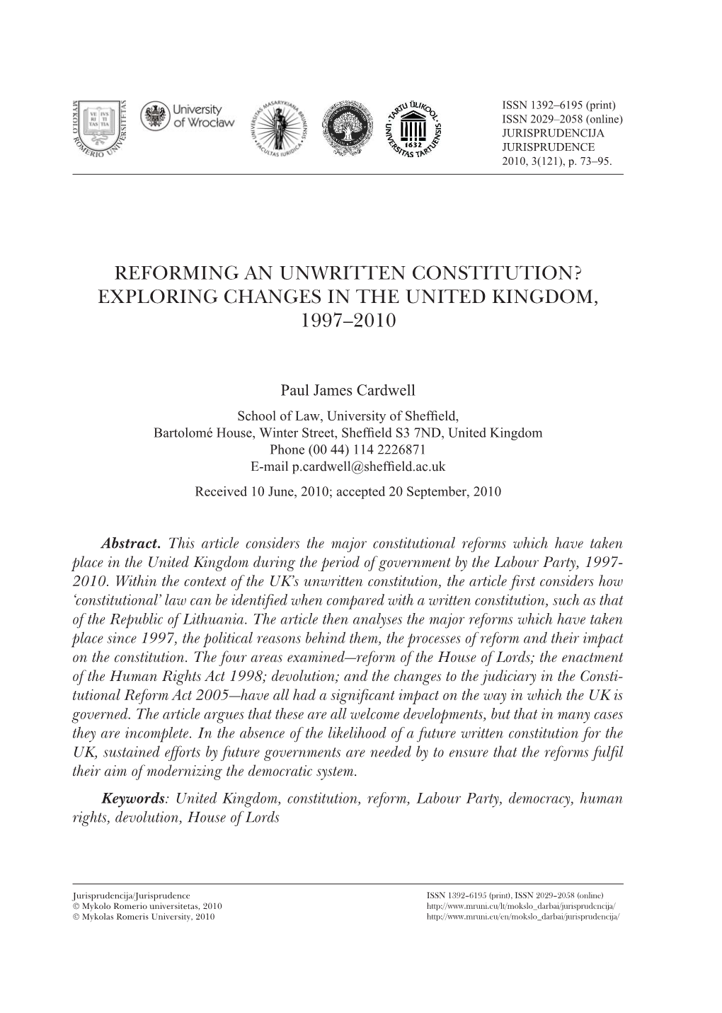 Reforming an Unwritten Constitution? Exploring Changes in the United Kingdom, 1997–2010