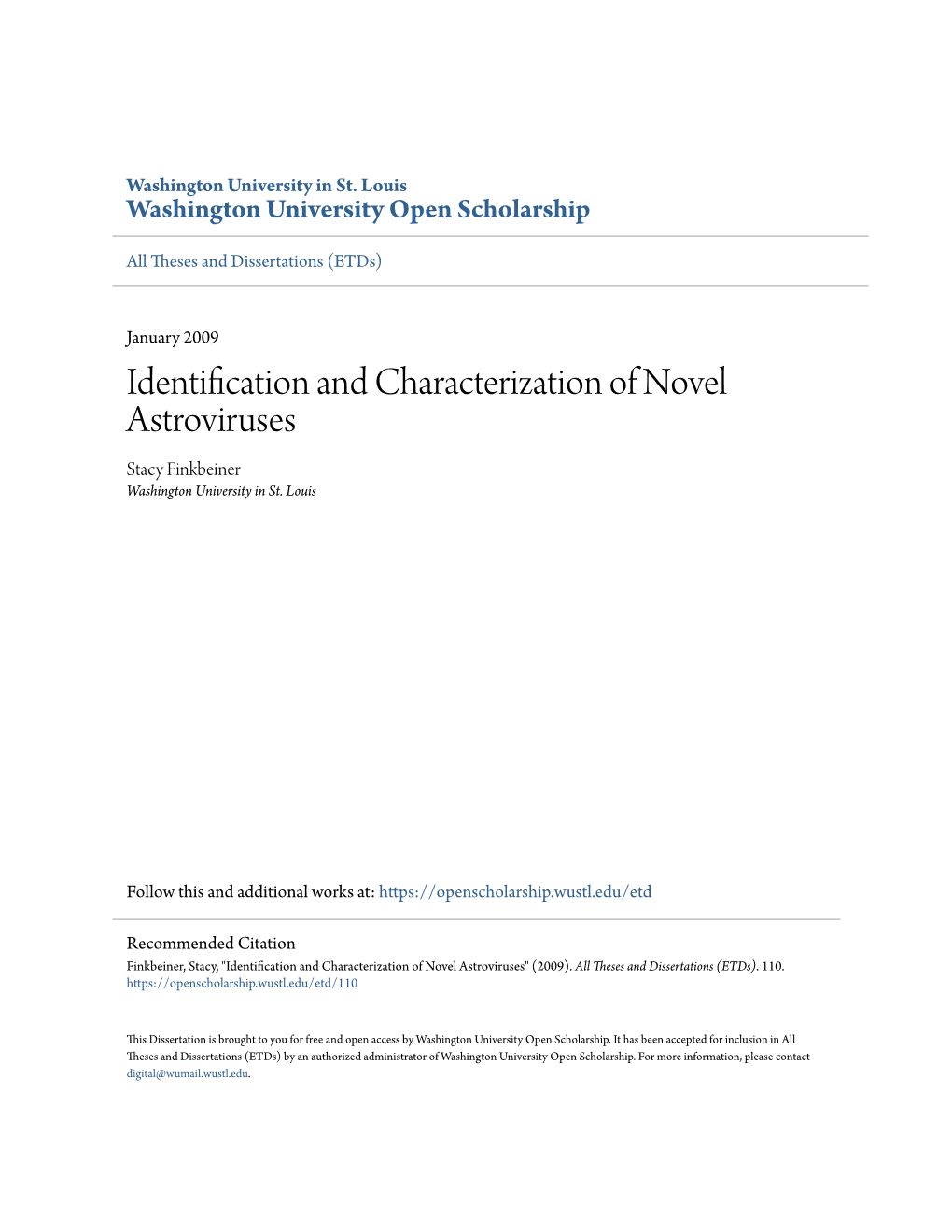 Identification and Characterization of Novel Astroviruses Stacy Finkbeiner Washington University in St