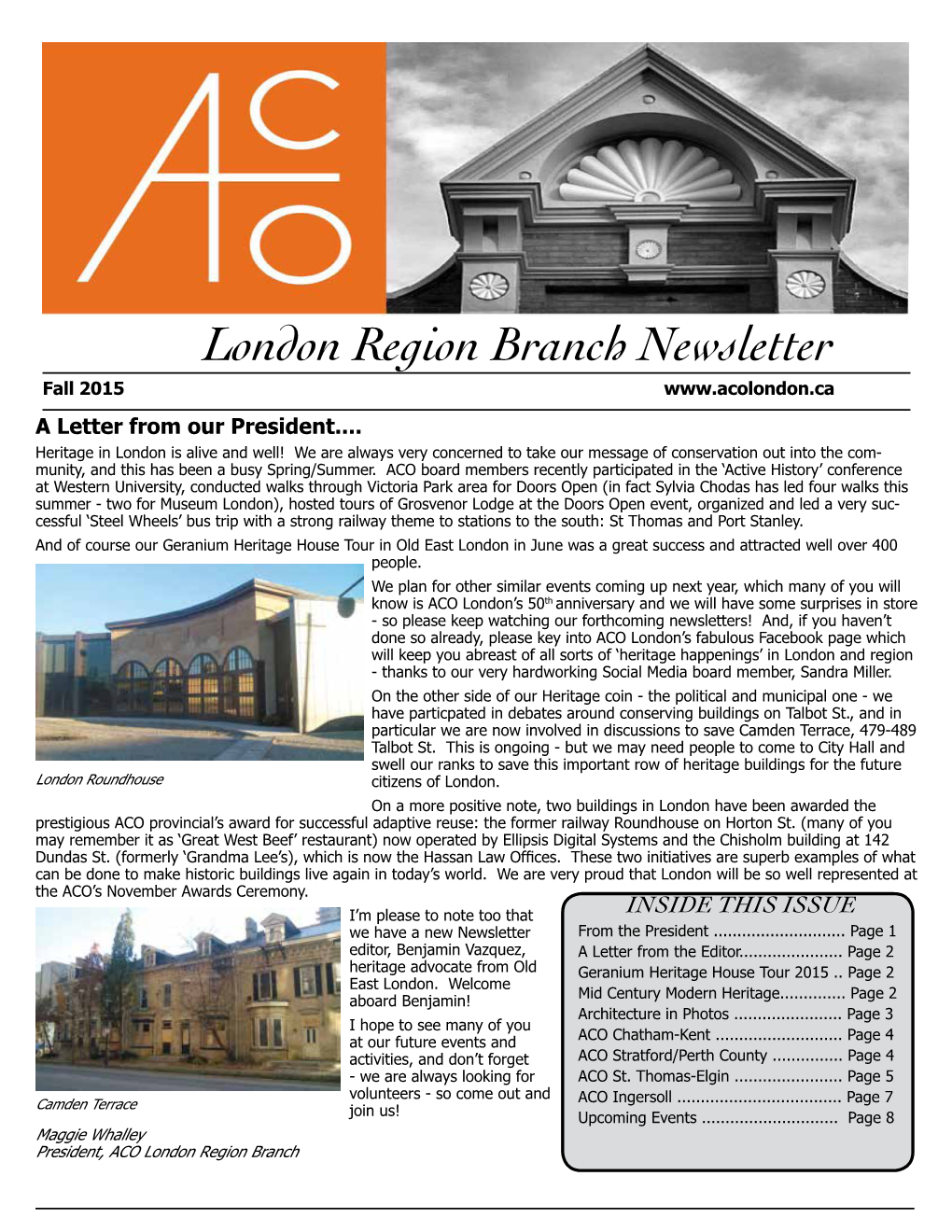 London Region Branch Newsletter Fall 2015 a Letter from Our President