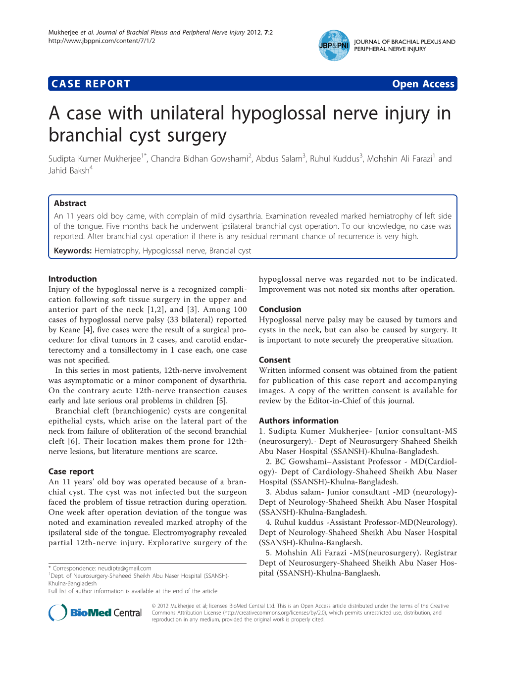 A Case with Unilateral Hypoglossal Nerve Injury in Branchial Cyst Surgery